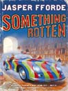 Something Rotten (eBook)
